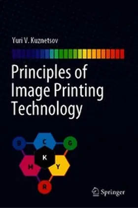 Kuznetsov | Principles of Image Printing Technology | E-Book | www2.sack.de