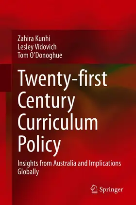 Kunhi / Vidovich / O'Donoghue |  Twenty-first Century Curriculum Policy | eBook | Sack Fachmedien