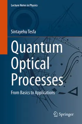 Tesfa |  Quantum Optical Processes | eBook | Sack Fachmedien