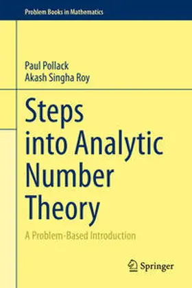 Pollack / Singha Roy |  Steps into Analytic Number Theory | eBook | Sack Fachmedien