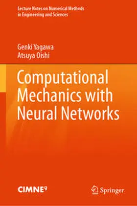 Yagawa / Oishi |  Computational Mechanics with Neural Networks | eBook | Sack Fachmedien