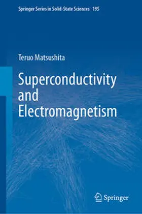 Matsushita |  Superconductivity and Electromagnetism | eBook | Sack Fachmedien