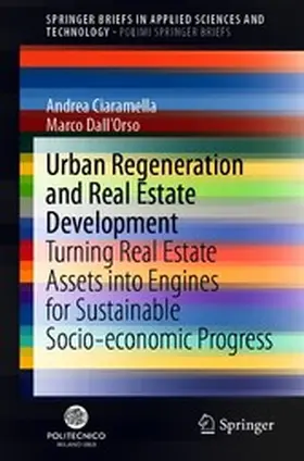 Ciaramella / Dall'Orso |  Urban Regeneration and Real Estate Development | eBook | Sack Fachmedien