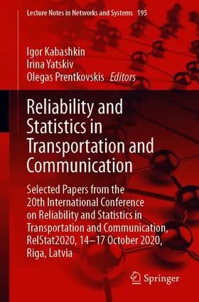 Kabashkin / Yatskiv / Prentkovskis |  Reliability and Statistics in Transportation and Communication | eBook | Sack Fachmedien