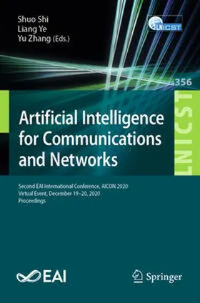 Shi / Ye / Zhang |  Artificial Intelligence for Communications and Networks | eBook | Sack Fachmedien