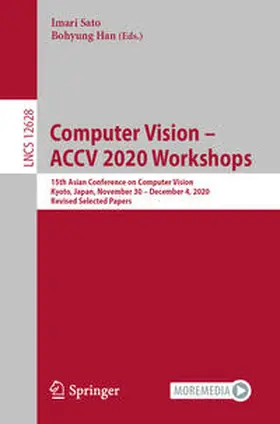 Sato / Han |  Computer Vision – ACCV 2020 Workshops | eBook | Sack Fachmedien