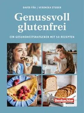 Fäh / Studer |  Genussvoll glutenfrei | eBook | Sack Fachmedien