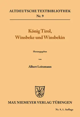 Leitzmann |  König Tirol, Winsbeke und Winsbekin | eBook | Sack Fachmedien