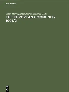 Morris / Boehm / Geller |  The European Community 1991/2 | eBook | Sack Fachmedien