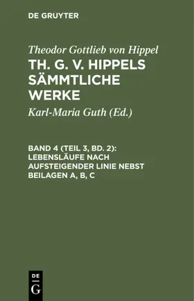Hippel |  Lebensläufe nach aufsteigender Linie nebst Beilagen A, B, C | eBook | Sack Fachmedien