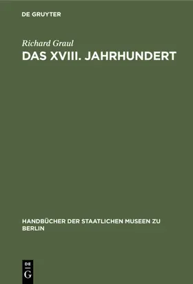 Graul |  Das XVIII. Jahrhundert | eBook | Sack Fachmedien