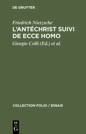 Nietzsche / Colli / Montinari |  L’Antéchrist suivi de Ecce Homo | eBook | Sack Fachmedien