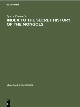 Rachewiltz |  Index to the Secret History of the Mongols | eBook | Sack Fachmedien