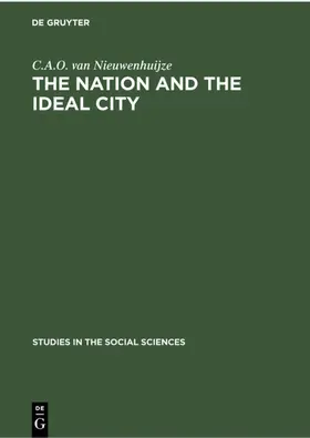 Nieuwenhuijze |  The Nation and the Ideal City | eBook | Sack Fachmedien