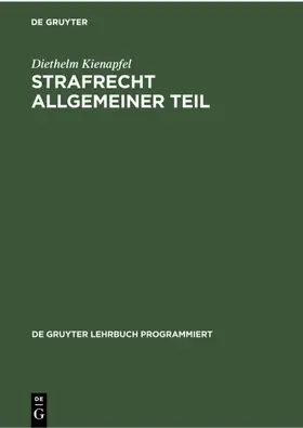 Kienapfel |  Strafrecht Allgemeiner Teil | eBook | Sack Fachmedien