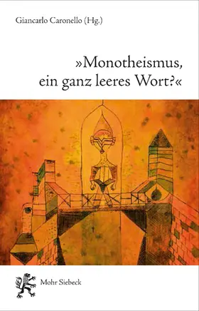 Caronello |  "Monotheismus, ein ganz leeres Wort?" | eBook | Sack Fachmedien