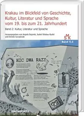 Bajorek / Röskau-Rydel / Szczesniak |  Krakau im Blickfeld von Geschichte, Kultur, Literatur und Sprache vom 19. bis zum 21. Jahrhundert | eBook | Sack Fachmedien
