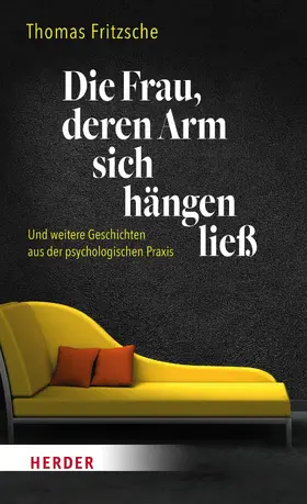 Fritzsche |  Die Frau, deren Arm sich hängen ließ | eBook | Sack Fachmedien