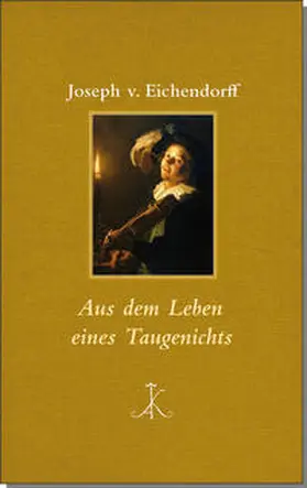 von Eichendorff / Koopmann |  Aus dem Leben eines Taugenichts | eBook | Sack Fachmedien