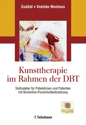 Guddat / Voelzke-Neuhaus |  Kunsttherapie im Rahmen der DBT | eBook | Sack Fachmedien