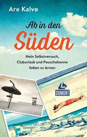 Kalvø |  Ab in den Süden! | eBook | Sack Fachmedien