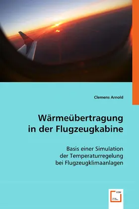 Arnold |  Wärmeübertragung in der Flugzeugkabine | eBook | Sack Fachmedien