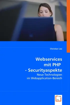 Leo |  Webservices mit PHP - Securityaspekte | eBook | Sack Fachmedien