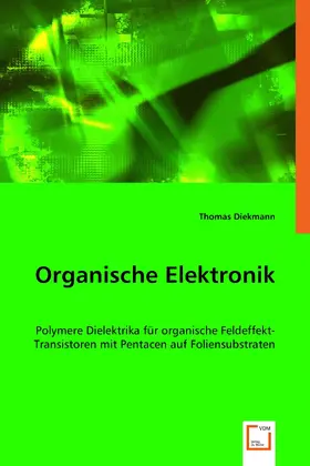 Diekmann |  Organische Elektronik | eBook | Sack Fachmedien