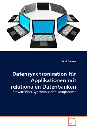Cramer |  Datensynchronisation für Applikationen mit relationalen Datenbanken | eBook | Sack Fachmedien