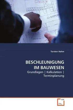 Hahm |  BESCHLEUNIGUNG IM BAUWESEN | eBook | Sack Fachmedien