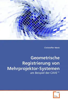 Menk |  Geometrische Registrierung von Mehrprojektor-Systemen | eBook | Sack Fachmedien