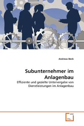 Beck |  Subunternehmer im Anlagenbau | eBook | Sack Fachmedien