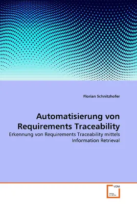 Schnitzhofer |  Automatisierung von Requirements Traceability | eBook | Sack Fachmedien