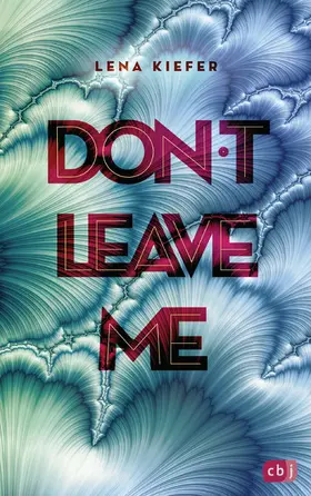 Kiefer |  Don't LEAVE me | eBook | Sack Fachmedien