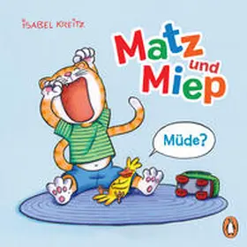 Kreitz |  Matz & Miep - Müde? | eBook | Sack Fachmedien