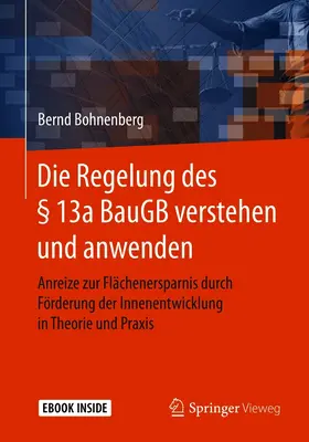 Bohnenberg |  Die Regelung des § 13a BauGB verstehen und anwenden | eBook | Sack Fachmedien