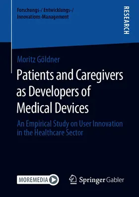 Göldner |  Patients and Caregivers as Developers of Medical Devices | eBook | Sack Fachmedien