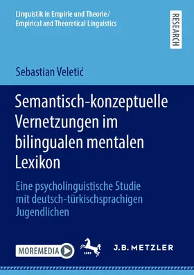 Veletic / Veletic |  Semantisch-konzeptuelle Vernetzungen im bilingualen mentalen Lexikon | eBook | Sack Fachmedien
