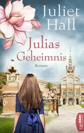 Hall |  Julias Geheimnis | eBook | Sack Fachmedien