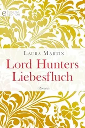 Martin |  Lord Hunters Liebesfluch | eBook | Sack Fachmedien