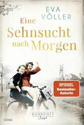 Völler |  Eine Sehnsucht nach morgen | eBook | Sack Fachmedien