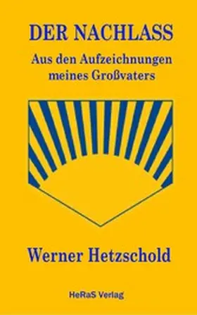 Hetzschold |  Der Nachlass | eBook | Sack Fachmedien