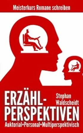 Waldscheidt |  ERZÄHLPERSPEKTIVEN: Auktorial, personal, multiperspektivisch | eBook | Sack Fachmedien