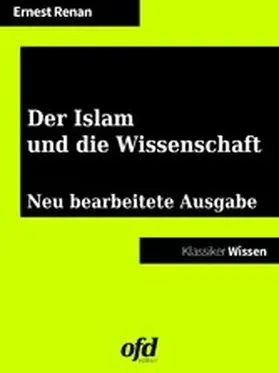 Renan / edition |  Der Islam und die Wissenschaft | eBook | Sack Fachmedien