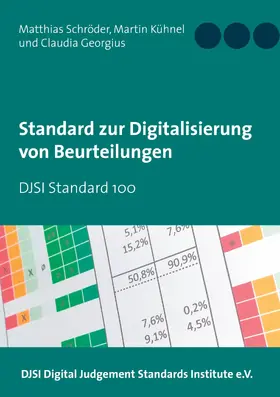 Schröder / Kühnel / Georgius |  Standard zur Digitalisierung von Beurteilungen | eBook | Sack Fachmedien