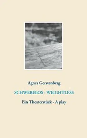 Gerstenberg |  Schwerelos - Weightless | eBook | Sack Fachmedien
