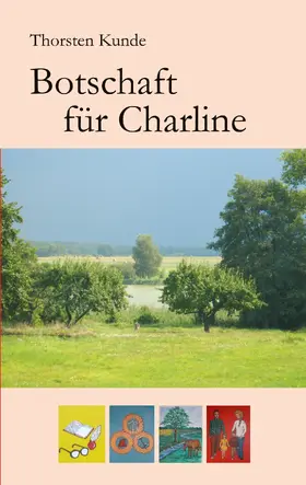 Kunde |  Botschaft für Charline | eBook | Sack Fachmedien