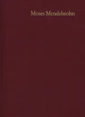 Mendelssohn / Brocke / Engel |  Moses Mendelssohn: Gesammelte Schriften. Jubiläumsausgabe / Band 5,3 a-b: Kommentar zu Band 5,1 | eBook | Sack Fachmedien