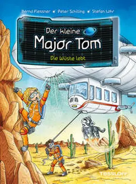 Flessner / Schilling |  Der kleine Major Tom. Band 13. Die Wüste lebt | eBook | Sack Fachmedien