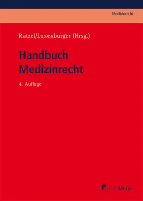 Ratzel / Bäune / Luxenburger |  Handbuch Medizinrecht | eBook | Sack Fachmedien